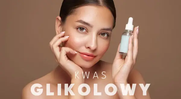 Kwas glikolowy działanie: młoda kobieta z buteleczką serum, podkreślająca gładkość skóry.